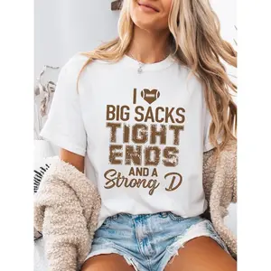 I Love Big Sacks Tight Ends And A Strong D ~ Unisex Apparel Printed In The USA! shirts men graphic tee