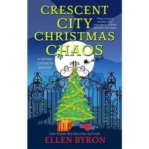 Crescent City Christmas Chaos -- Ellen Byron - Hardcover