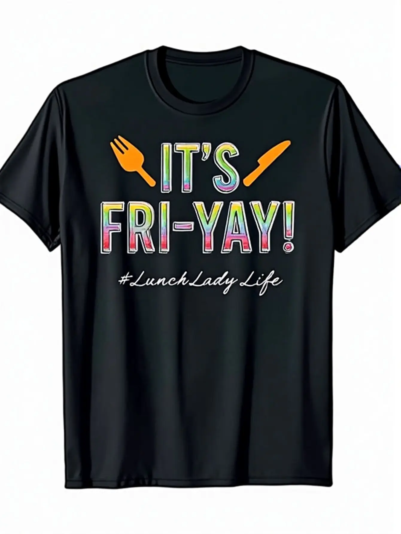 Women's Funny Lunch Lady Teacher Cafeteria Worker T-Shirt - # LunchLadyLife Fri-Yay Graphic with Utensils & School Food Design - 220gsm Heavyweight  Casual Work Apparel for School Staff, Fall Season Comfort Fit, Hand Wash Dry Clean, Round Neck, Vibran