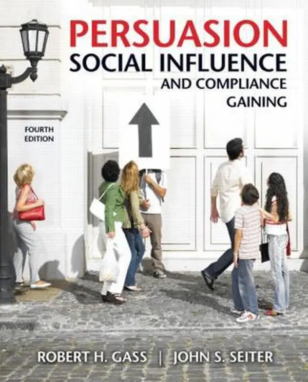 USED Book - Persuasion, Social Influence, and Compliance Gaining (4th Edition) by Robert H. Gass (Paperback) - english