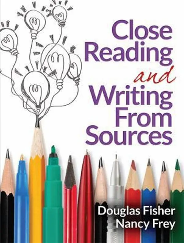 USED Book - Close Reading and Writing from Sources by Douglas Fisher (Paperback) - english