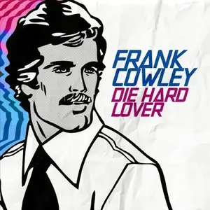 Frank Cowley - Die Hard Lover  [COMPACT DISC - CD]