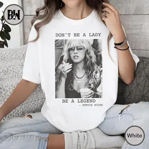 Women's Essential Casual T-Shirt - Smooth, Lightweight Fabric, "Don't Be A Lady Be A Legend" Stevie Nicks Retro Graphic Tee