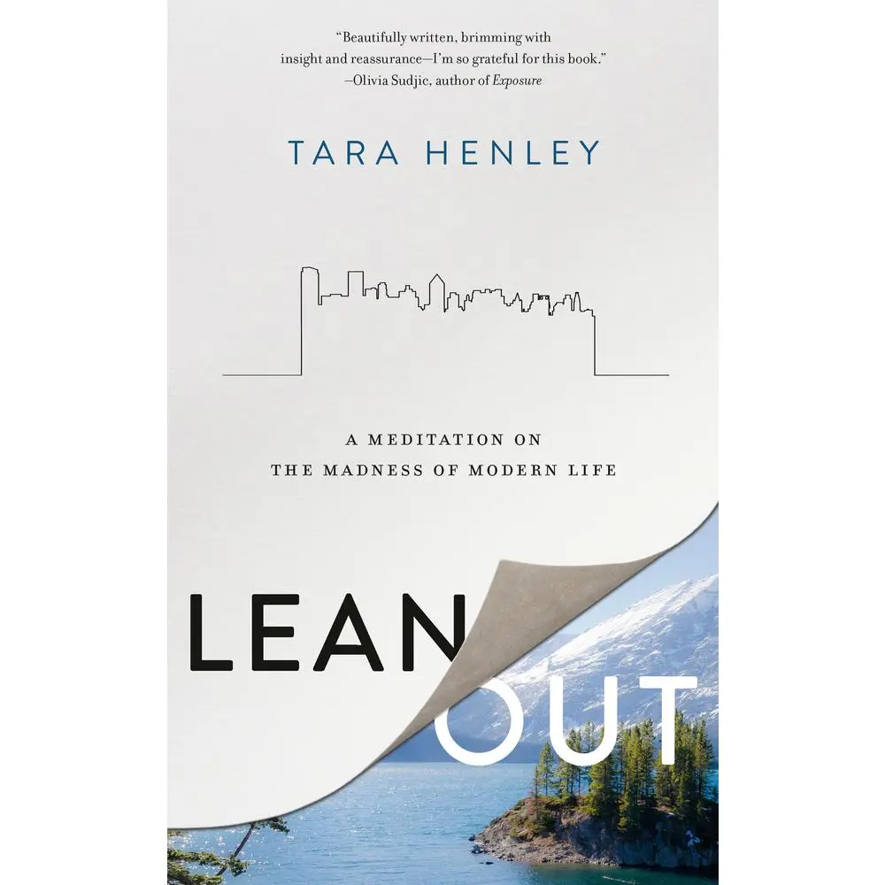 USED-Lean Out: A Meditation on the Madness of Modern Life by Henley, Tara (Paperback)