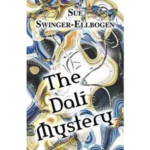 USED-The Dalí Mystery by Sue Swinger-Ellbogen (Paperback)