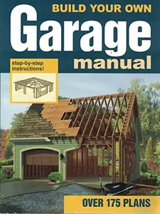 USED Book - Build Your Own Garage Manual (Paperback) - english