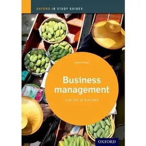 USED-Ib Business Management Study Guide: 2014 Edition: Oxford Ib Diploma Program by Gutteridge, Lloyd (Paperback)