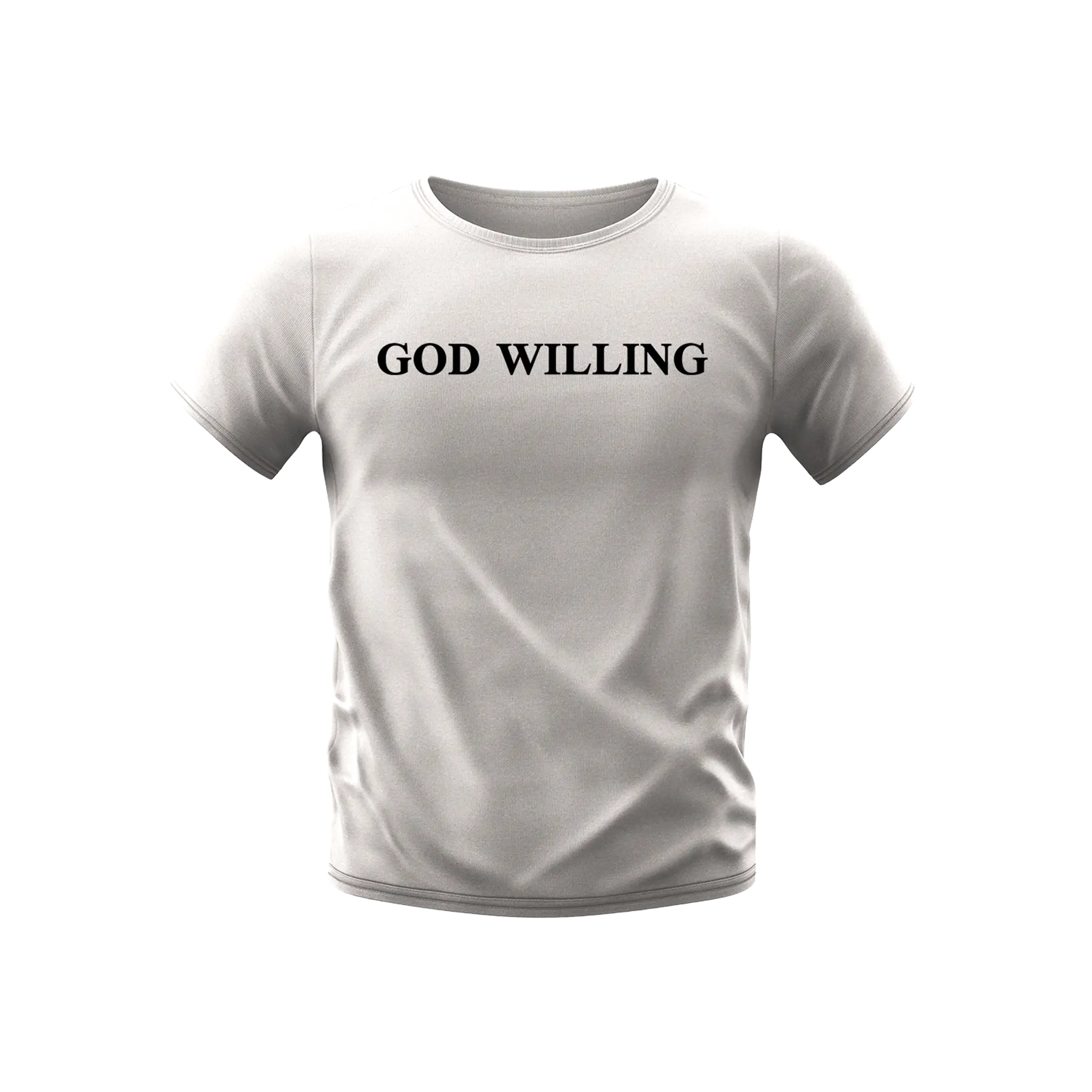 GOD WILLING T-SHIRT