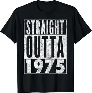 100%cotton Straight Outta 1975 50th Birthday Shirt 50 Years Old Vintage T-Shirt