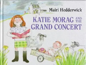 USED-Katie Morag And The Grand Concert by Mairi Hedderwick (Hardcover)