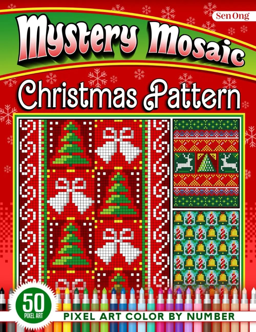 Christmas Patterns Mystery Mosaics Color by Number: 50 Festive Designs forHoliday Cheer (Mystery Mosaic Color By Number Collection)