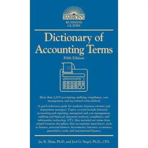 USED-Dictionary of Accounting Terms (Barron's Business Dictionaries) by Joel G. Siegel Ph.D. (Paperback)