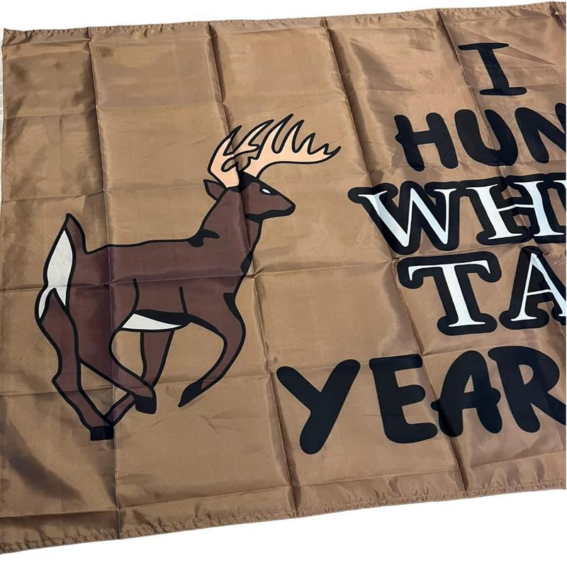 I Hunt White Tails Year Round 3x5Ft Flag Polyester Tapestry for College Dorm Room Decor Banner Outdoor Parties Gifts Banner with 4 Brass Grommets Decoration Clear Bright