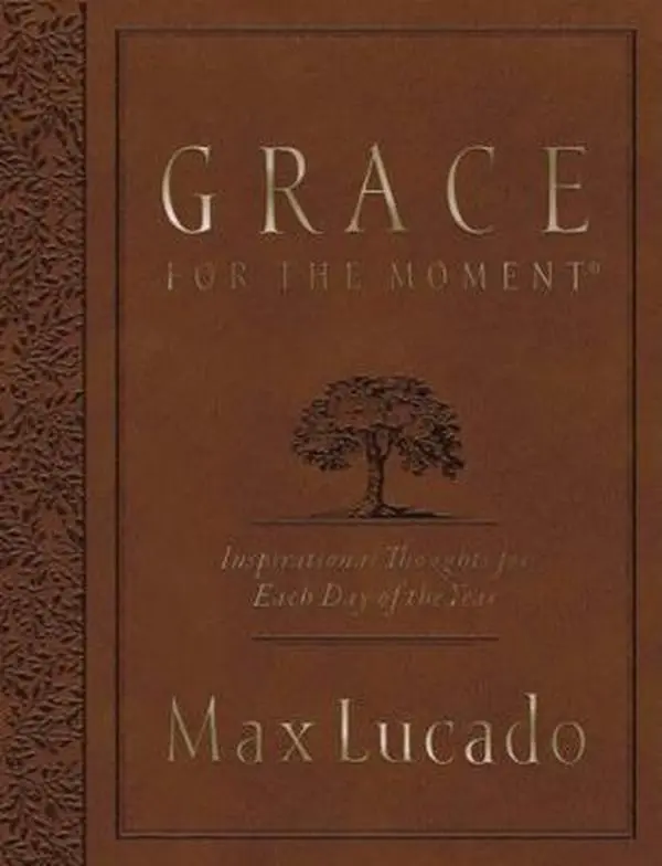 USED Book - Grace for the Moment Volume I, Large Text Flexcover: Inspirational Thoughts for Each Day of the Year (a 365-Day Devotional) by Lucado, Max (Imitation Leather) - english