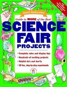 USED-Janice Vancleave's Guide to More of the Best Science Fair Projects by VanCleave, Janice (Paperback)
