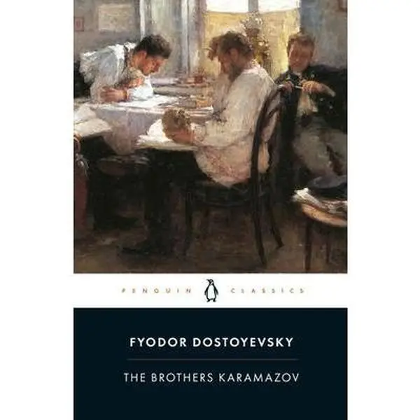 The Brothers Karamazov: A Novel in Four Parts and an Epilogue -- Fyodor Dostoyevsky - Paperback