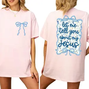 Let Me Tell You About My Jesus T-Shirt – Christian Coquette Graphic Tee with Bible Verse, Blue Bow & Wildflowers, Inspirational Gift for Her Comfort Top