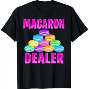100% Cotton Macaron Dealer Funny Paris Macaron Cookie Lover T-Shirt