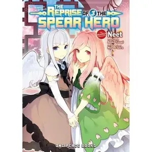 USED-The Reprise of the Spear Hero Volume 3: The Manga Companion by Neet (Paperback)