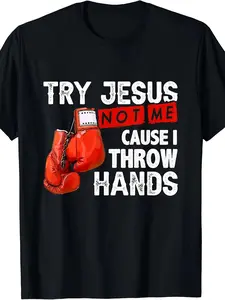 Test your faith in God, not my patience, because I might get hurt. Men's Humorous Fashion Boxing MMA T-shirt
