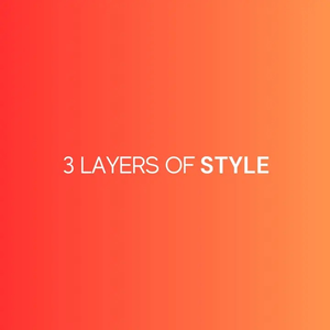3layersofstyle