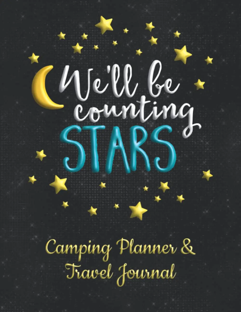 Camping Planner and Travel Journal: Large Tent and RV Camping Logbook for Pre-Trip Planning, Tracking Campgrounds, and Recording Memories