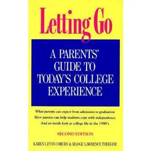 USED-Letting Go: A Parent's Guide to Today's College Experience by Karen Levin Coburn (Paperback)