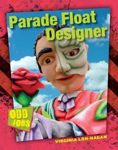 USED-Parade Float Designer by Loh-Hagan, Virginia (Library Binding)