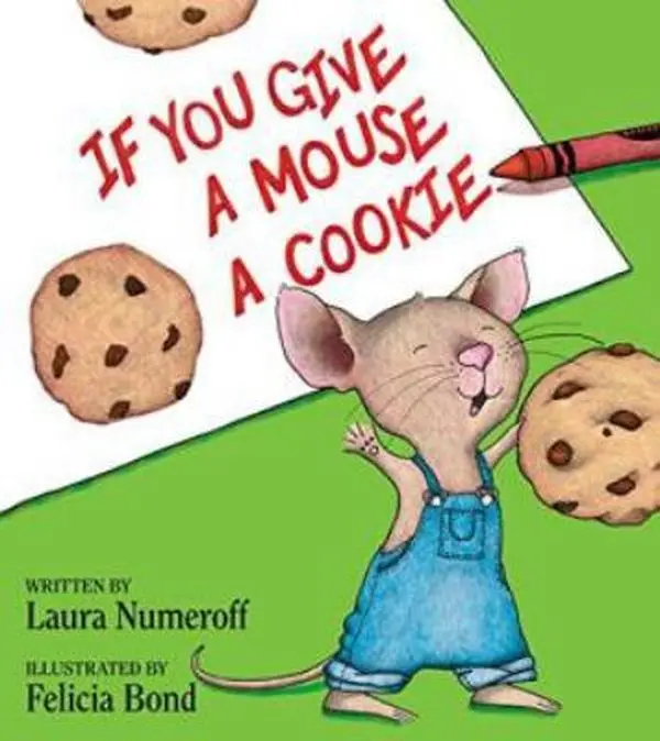 USED Book - If You Give A Mouse A Cookie by Laura Joffe Numeroff (Unknown)