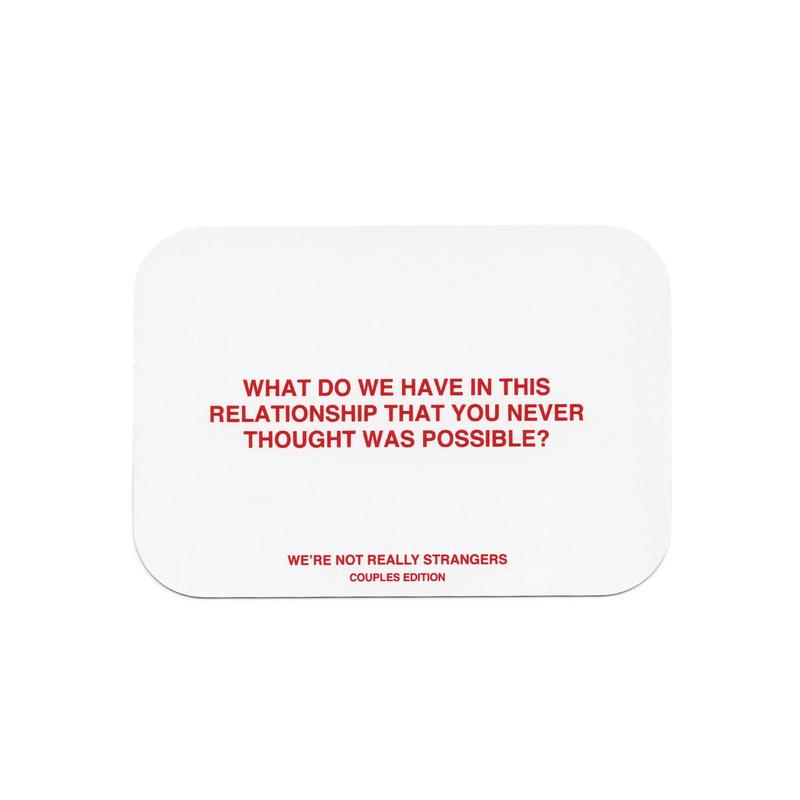 We're Not Really Strangers Couples Edition - 150 Questions & Wildcards for Couples Fun
