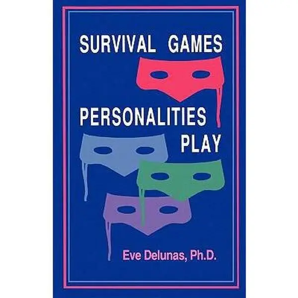 USED-Survival Games Personalities Play by Delunas Ph. D., Eve (Paperback)