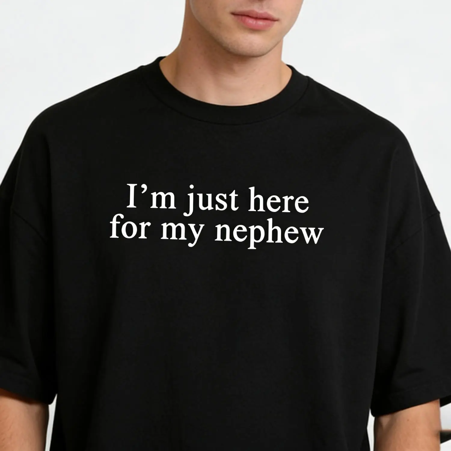 Comfortable And Fun Crew Neck Short Sleeve Tops For Men And Women Featuring Im Just Here For My Nephew Shirt