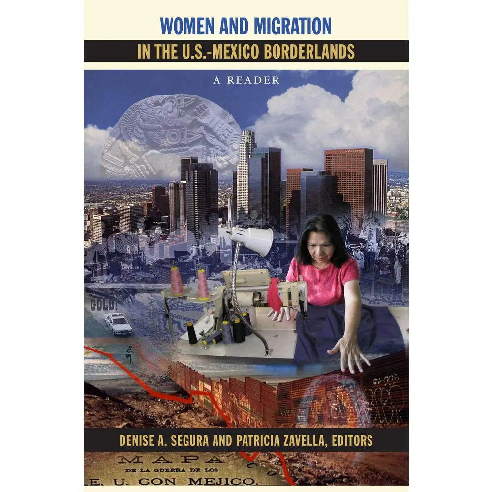 USED-Women and Migration in the U.S.-Mexico Borderlands: A Reader (Paperback)