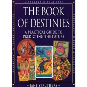 USED-Book of Destinies: A Practical Guide to Predicting the Future by Jane Struthers (Hardcover)