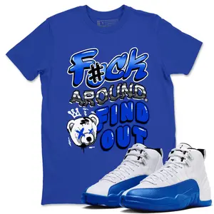 Unisex T-shirt to match Jordan 12 Blueberry - F#ck Around And Find Out. 100% Cotton for Casual Wear. Comfortable Summer Unisex T-Shirt to match Jordan Sneaker. Streetwear Style. urban outfitters
