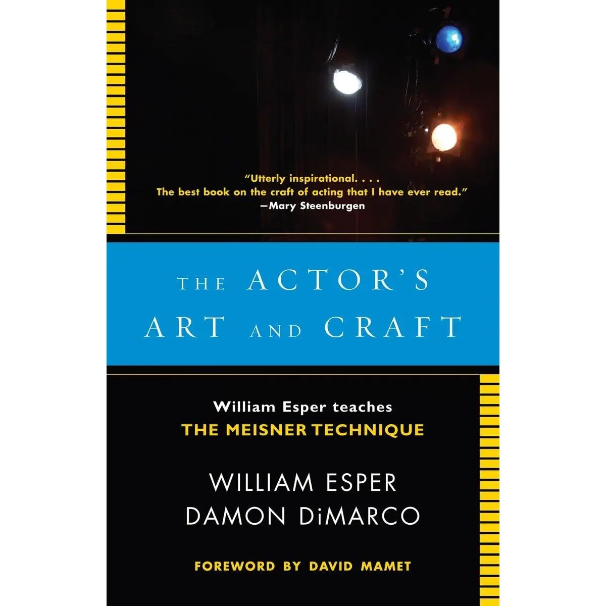 The Actor's Art and Craft: William Esper Teaches the Meisner Technique Paperback – April 8, 2008