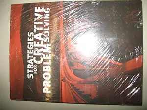 USED-Strategies for Creative Problem Solving GS1140 Problem Solving Theory ITT Technical Institute Custom Edition by unknown author (Paperback)