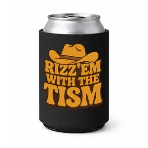 Rizz Em' With Tism Koozie Can Holder Sleeve