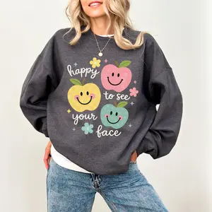 Teacher Sweatshirt, Happy To See Your Face Sweatshirt, New Teacher Gift Pullover, Back to School Crewneck