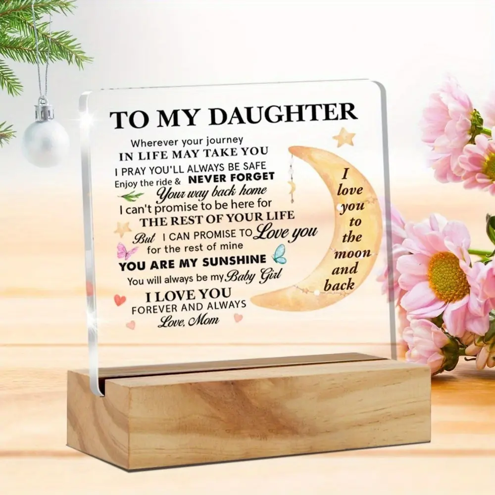 Daughter Gifts From  Clear Acrylic Sign with Wood Stand Table Decoration for Birthday Christmas