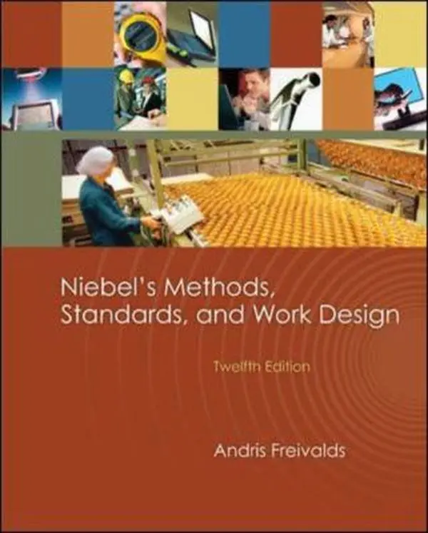 USED-Niebel's Methods, Standards, & Work Design by Andris Freivalds (Hardcover)
