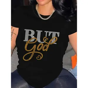 Women’s 180g Black Cotton Crew Neck Short Sleeve T-Shirt with “BUT God” Inspirational Rhinestone Print, Casual Graphic Tee for Christian Faith, Summer Fashion Trendy Top, Soft Breathable Fabric, Motivational Statement Piece, Stylish Spiritual Apparel