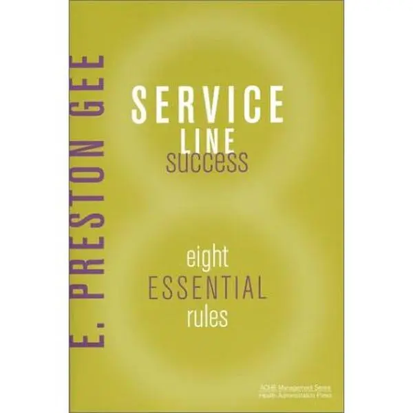 USED-Service Line Success: Eight Essential Rules by E. Preston Gee (Paperback)
