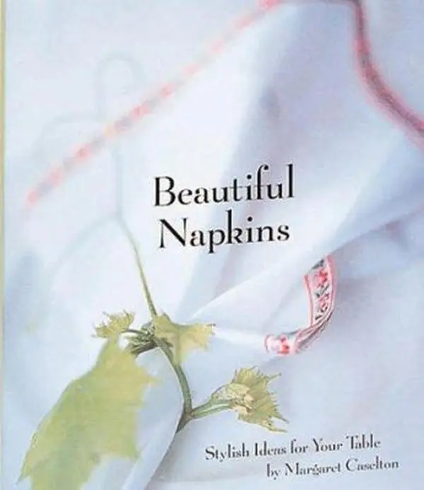 Used Beautiful Napkins Book with Folding Techniques by Margaret Caselton, Hardcover