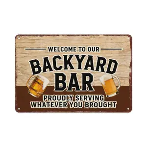 Funny "Backyard Bar" Aluminum Metal Sign 8"×12" (20×30cm) Vintage Welcome Sign, Proudly Serving Whatever You Brought Decor for Backyard, Pool, Patio, Bar, Pub