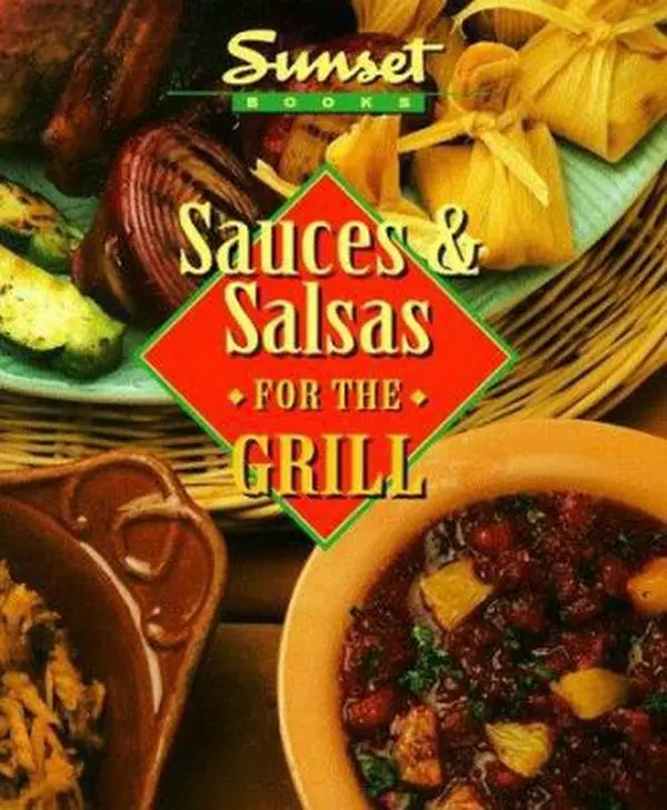 USED Book - Sauces & Salsas for the Grill (Sunset Creative Cooking Library) by Sunset Books (Paperback) - english