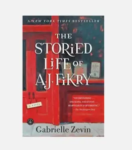 The Storied Life of A. J. Fikry by Gabrielle Zevin [Paperback Book]