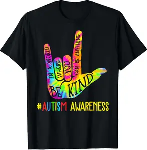 100% Cotton Be Kind ASL Love Sign Language Hand Autism Awareness Tie Dye T-Shirt