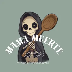 Mama Muerte Market Custom Mama Muerte Scoop Packages