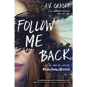 USED-Follow Me Back by Geiger, A. V. (Paperback)